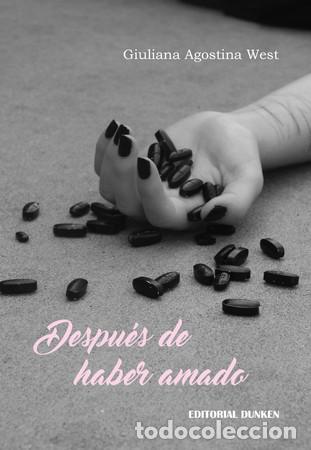 Livros em segunda m&atilde;o: Despu&eacute;s de haber amado - Giuliana Agostina West