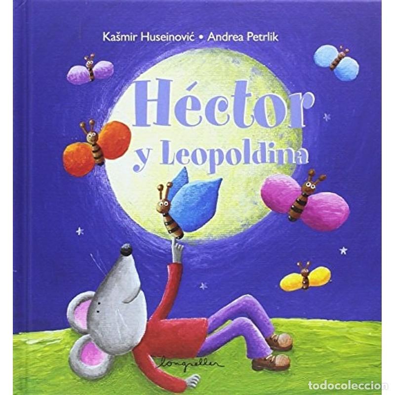 Libros: H&eacute;ctor y Leopoldina - Kas̆mir Huseinović - Foto 1