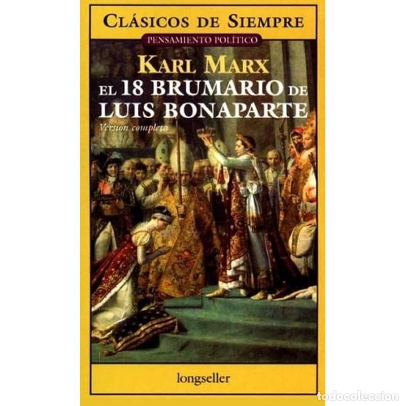 Libri di seconda mano: El dieciocho brumario de Luis Bonaparte - Karl Marx