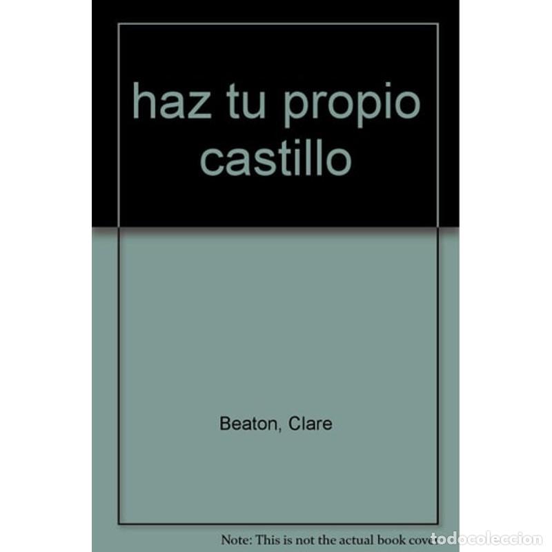 B&uuml;cher: haz tu propio castillo (Spanish Edition) - Clare Beaton