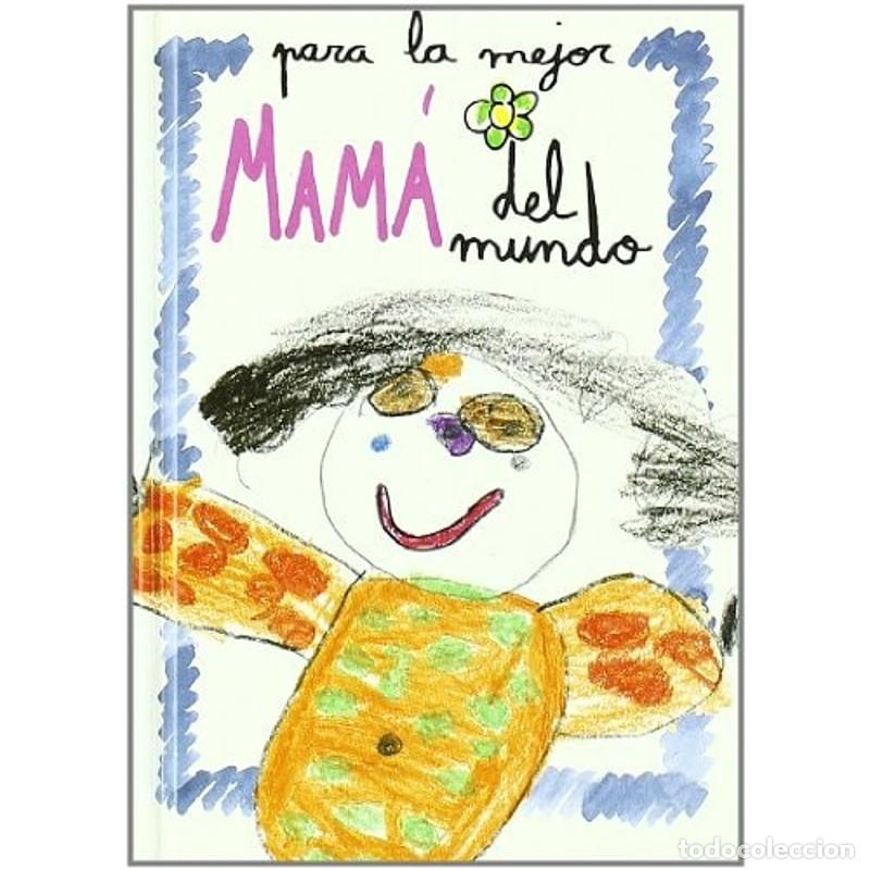 Livres: Para la Mejor Mama Del Mundo - Equipo Staff