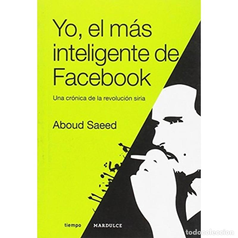 books: Yo, El Mas Inteligente De Facebook - SAEED,ABOUD