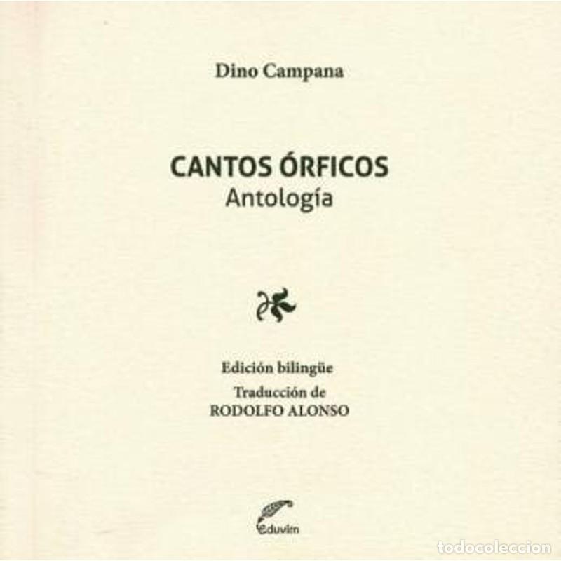 Libros: Cantos &oacute;rficos (2013) - Dino Campana - Foto 1