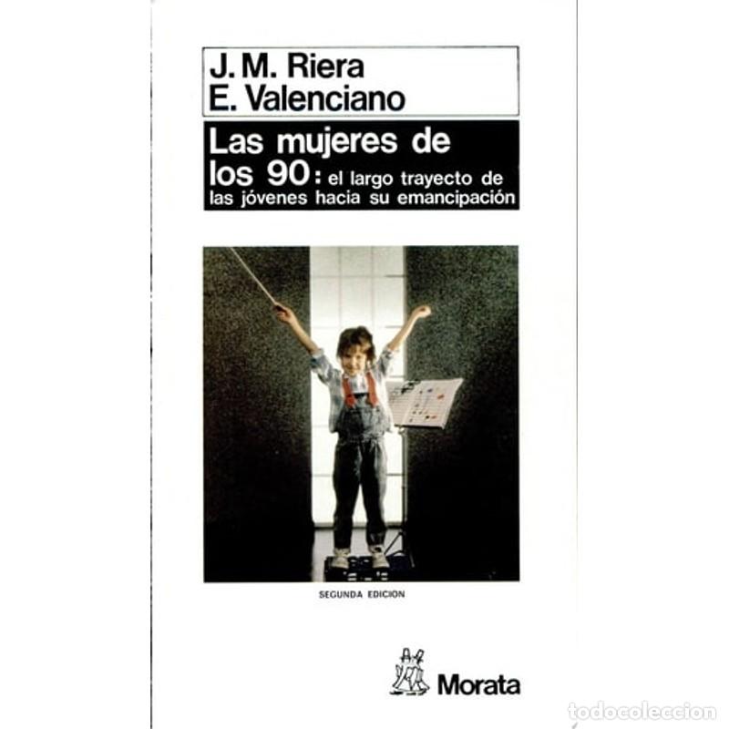 books: Las mujeres de los 90 el largo trayecto de las j&oacute;venes hacia - Josep Mar&iacute;a Riera, Josep Mar&iacute;a Riera