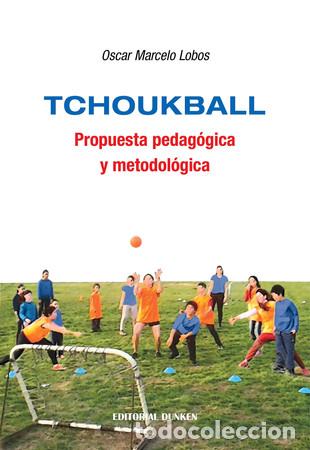 Libros: tchoukball oscar marcelo lobos - Oscar Marcelo Lobos - Foto 1