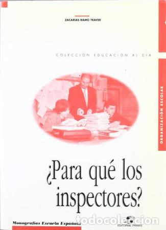 Libros: Para qu&eacute; los inspectores? - Zacar&iacute;as Ramo Traver
