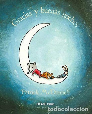 B&uuml;cher: Gracias y Buenas Noches - Patrick McDonnell