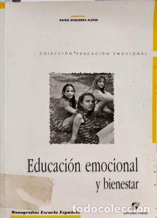 Libros: Educaci&oacute;n emocional y bienestar - Rafael Bisquerra, Rafael Bisquerra Alzina
