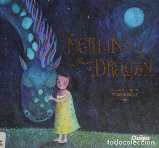 B&uuml;cher: Merlina y el drag&oacute;n - Olga Drennen