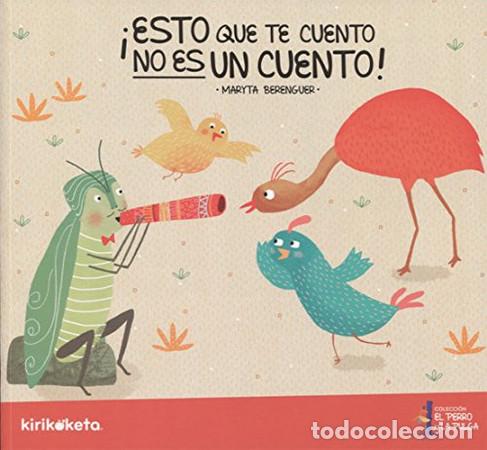 Libros: Esto Que Te Cuento No Es Cuento - Berenguer