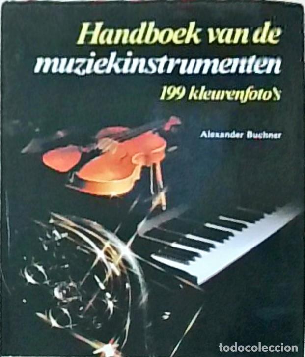 Libri di seconda mano: Hondboek van de muziekinstrumenten. 199 kleurenfoto's - BUCHNER, Alexander: