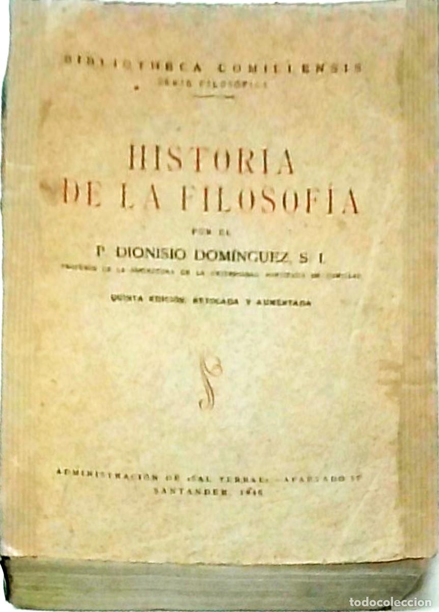 Libros: Historia de la filosof&iacute;a. 5&ordf; edici&oacute;n, retocada y aumentada - DOM&Iacute;NGUEZ, Dionisio P.: