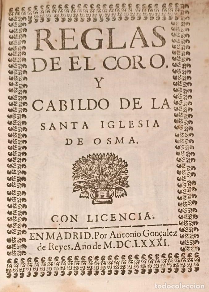 Libros: Reglas de el Coro y Cabildo de la Santa Iglesia de Osma - NO CONSTA AUTOR