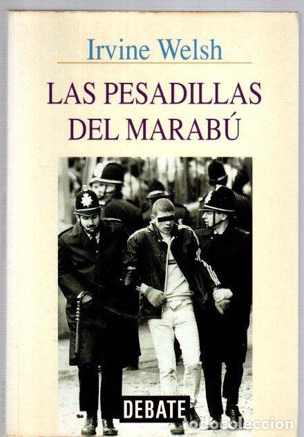 Libros: Pesadillas del Marab&uacute; - Welsh, Irvine - Foto 1