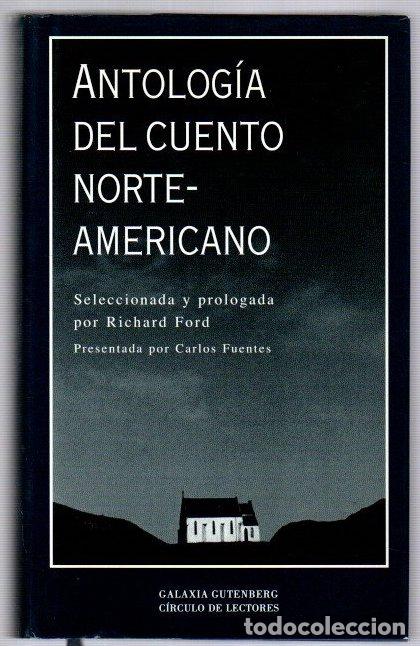 Libros: Antolog&iacute;a del cuento norte-americano - Ford, Richard (Sel.)