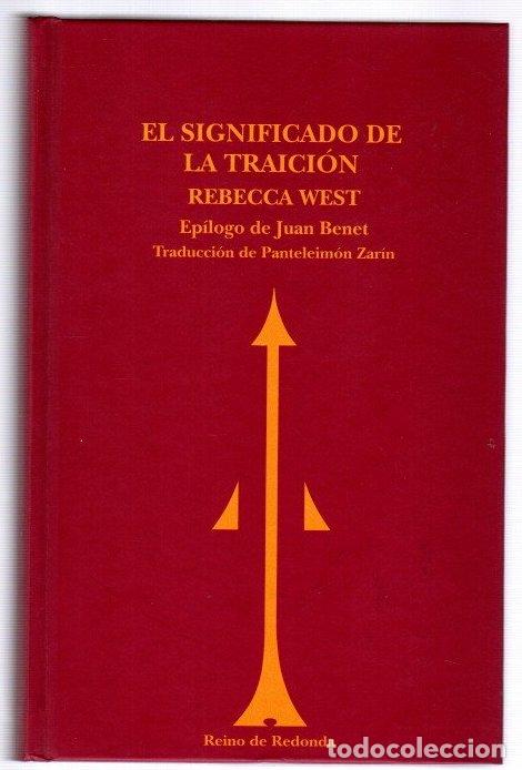 Libros: El significado de la traici&oacute;n - West, Rebecca - Foto 1