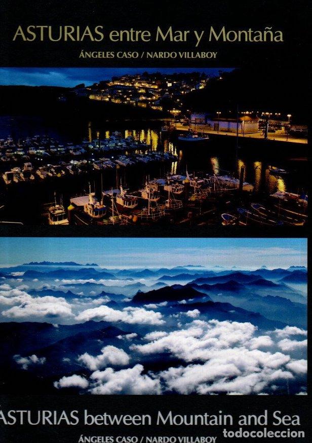 Libros: Asturias entre mar y monta&ntilde;a/Asturias between mountain and sea - Caso, &Aacute;ngeles / Villaboy, Nardo