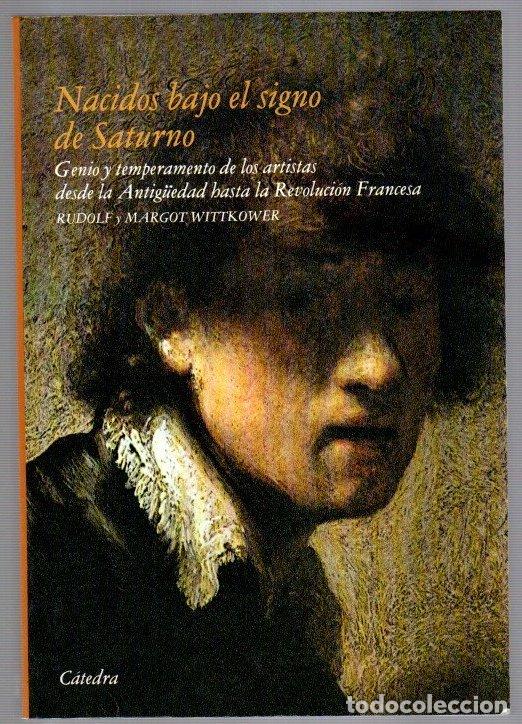 Libros: Nacidos bajo el signo de Saturno. Genio y temperamento de los artistas desde la Antig&uuml;edad hasta la