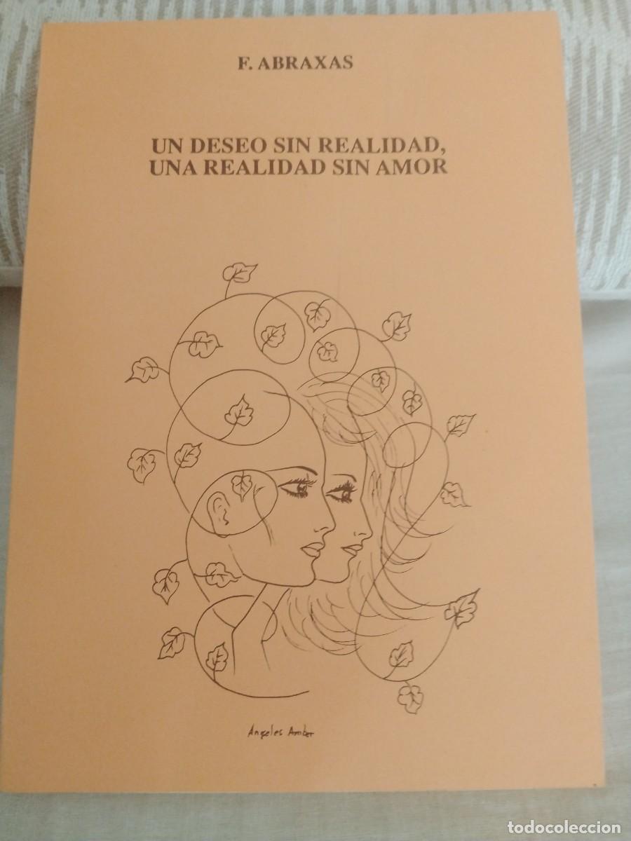 Libros: UM DESEO SIN REALIDAD UNA REALIDAD SIN AMOR