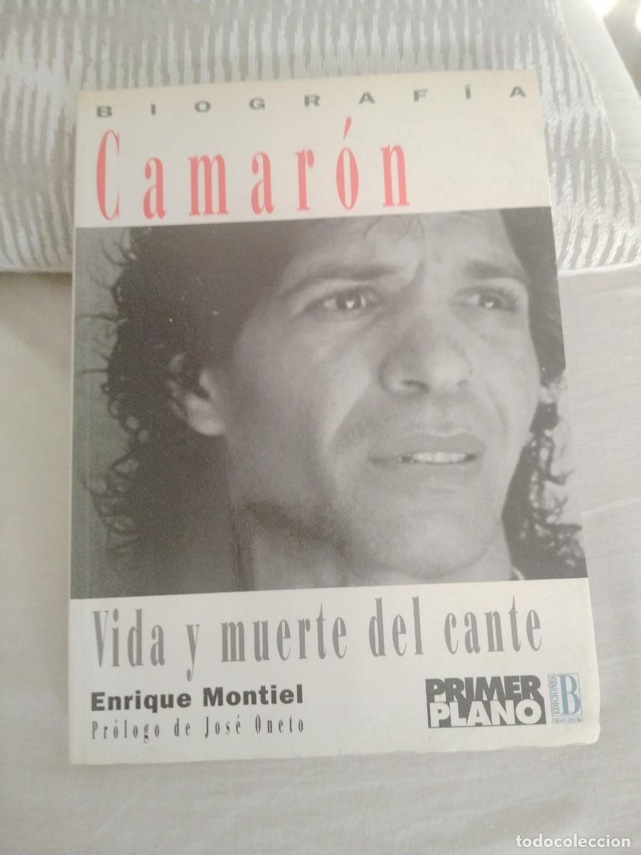 Libros: BIOGRAFIA DE CAMARON VIDA Y MUERTE DEL CANTE
