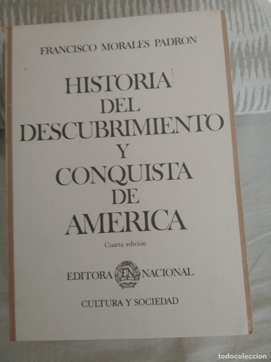 Libros: HISTORIA DEL DESCUBRIMIENTO Y CONQUISTA AMERICA