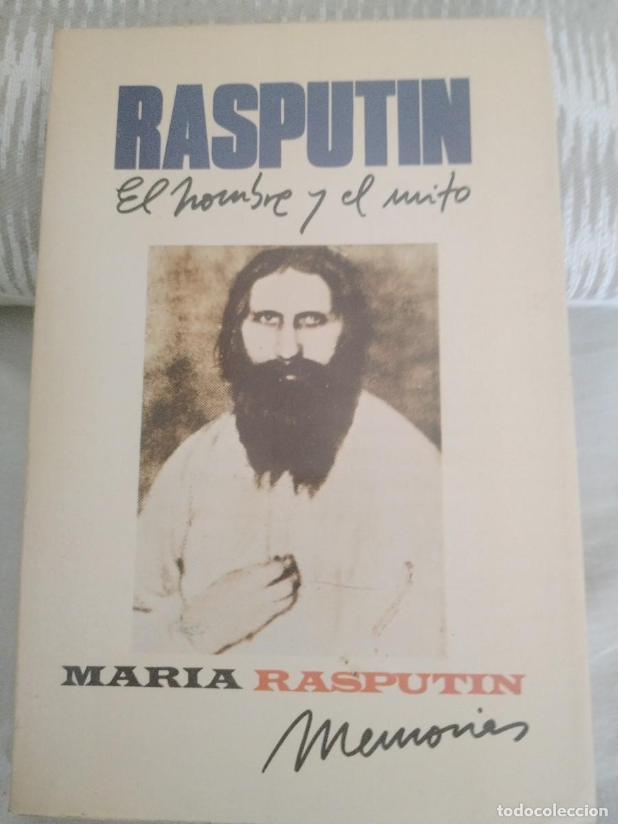 Libros: RASPUTIN EL HOMBRE Y EL MITO