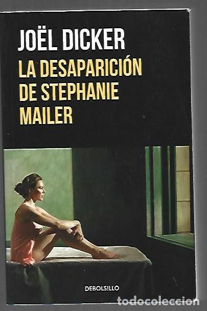 Libros: DESAPARICION DE STEPHANIE MAILER - LA - DICKER, JOEL - Foto 1