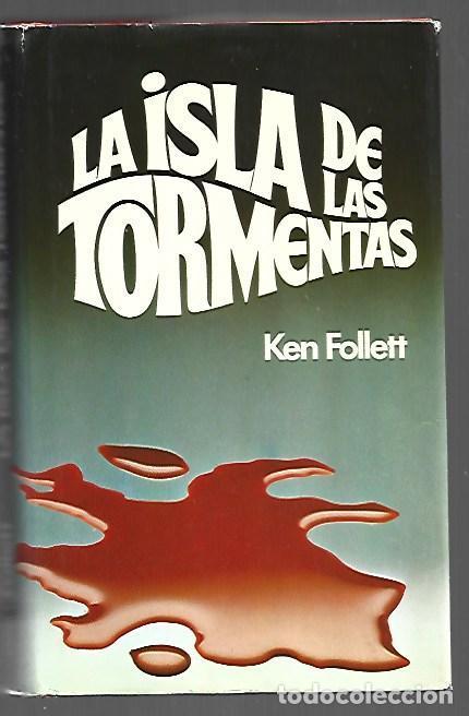 Libros: ISLA DE LAS TORMENTAS - LA - FOLLETT, KEN