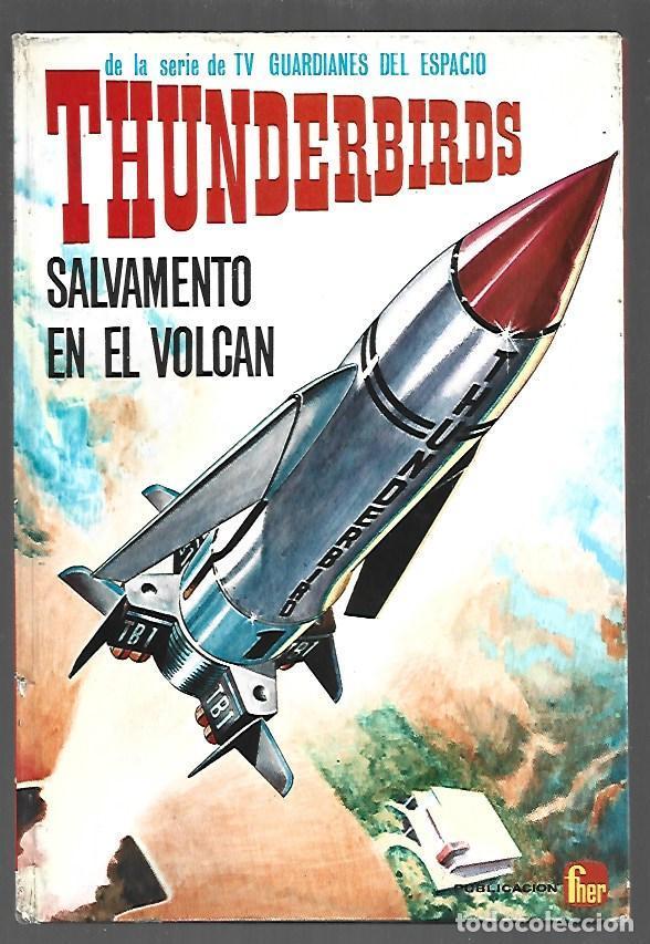 Libros: THUNDERBIRDS: SALVAMENTO EN EL VOLCAN - ALLAN, ANGUS P. (ILUSTRACIONES DE FREJO)