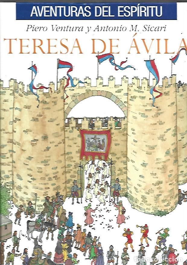 Libros: TERESA DE AVILA - VENTURA, PIERO Y ANTONIO M. SICARI