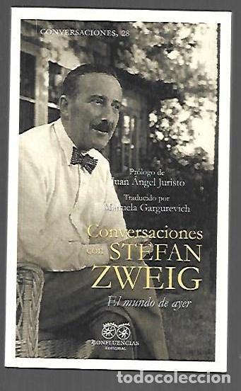 Libri di seconda mano: CONVERSACIONES CON STEFAN ZWEIG. EL MUNDO DE AYER - ZWEIG, STEFAN Y OTROS