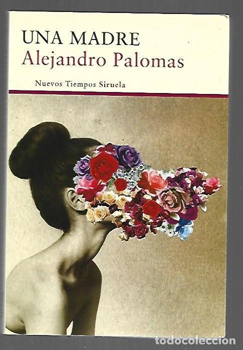 B&uuml;cher: MADRE - UNA - PALOMAS, ALEJANDRO