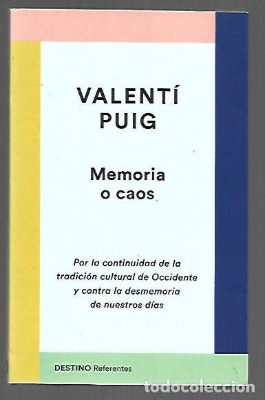 books: MEMORIA O CAOS - PUIG, VALENTI