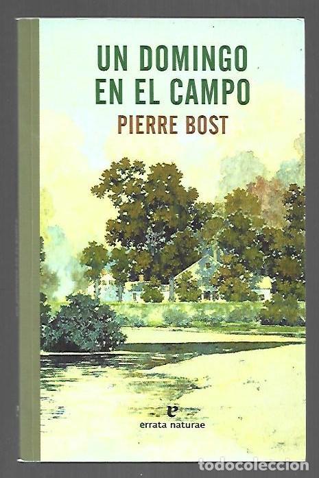 Libros: DOMINGO EN EL CAMPO - UN - BOST, PIERRE - Foto 1