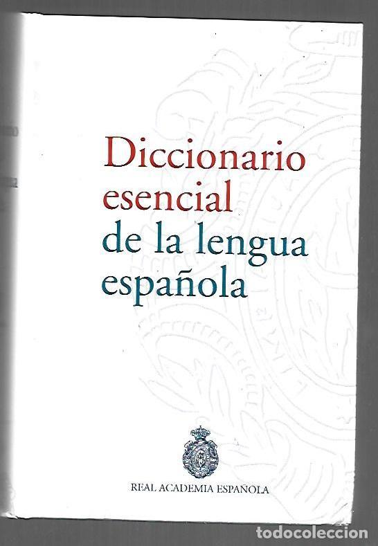 books: DICCIONARIO ESENCIAL DE LA LENGUA ESPA&Ntilde;OLA - REAL ACADEMIA ESPA&Ntilde;OLA