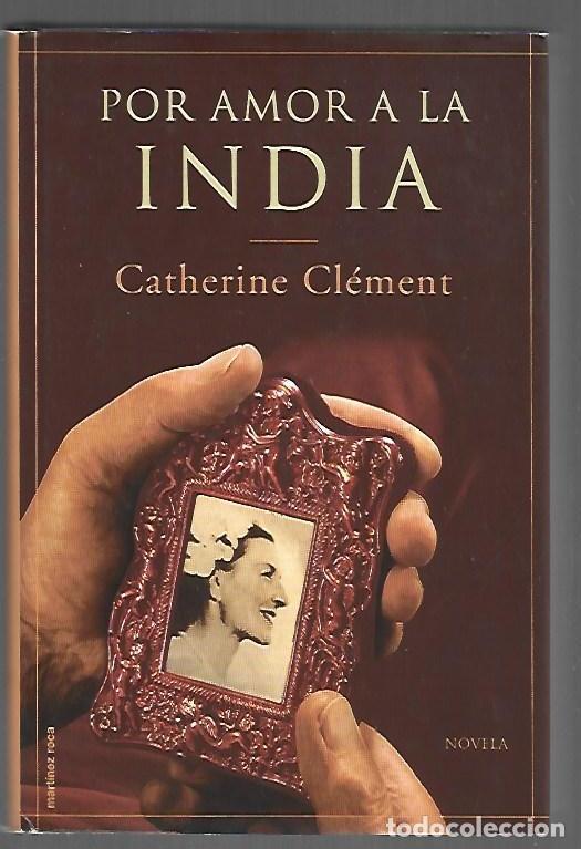 Libros: POR AMOR A LA INDIA - CLEMENT, CATHERINE - Foto 1