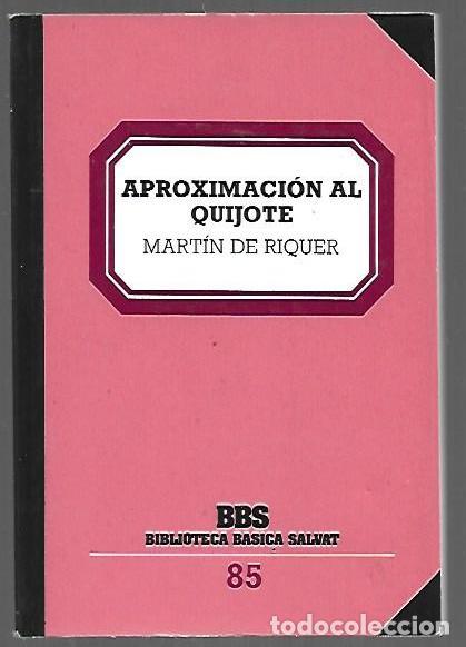 Libri di seconda mano: APROXIMACION AL QUIJOTE - RIQUER, MARTIN DE