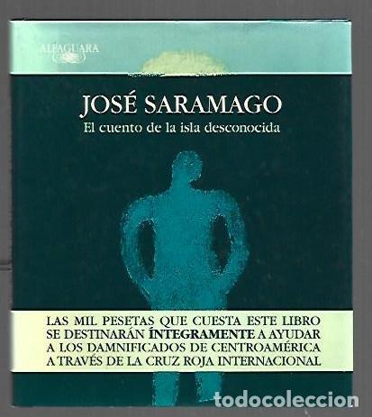 Libros: CUENTO DE LA ISLA DESCONOCIDA - EL - SARAMAGO, JOSE - Foto 1