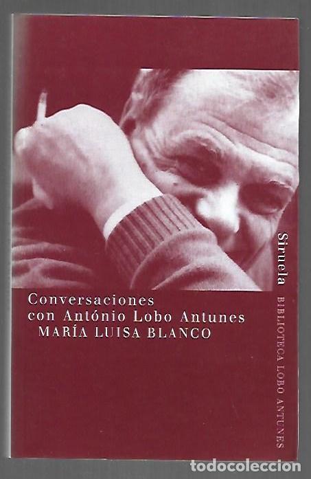 Libri di seconda mano: CONVERSACIONES CON ANTONIO LOBO ANTUNES - BLANCO, MARIA LUISA