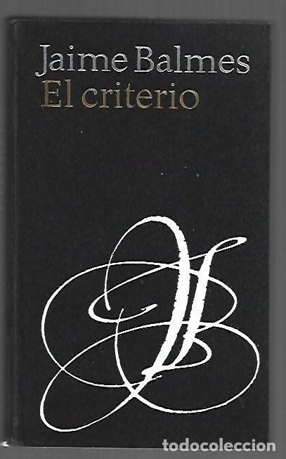 Libri di seconda mano: CRITERIO - EL - BALMES, JAIME
