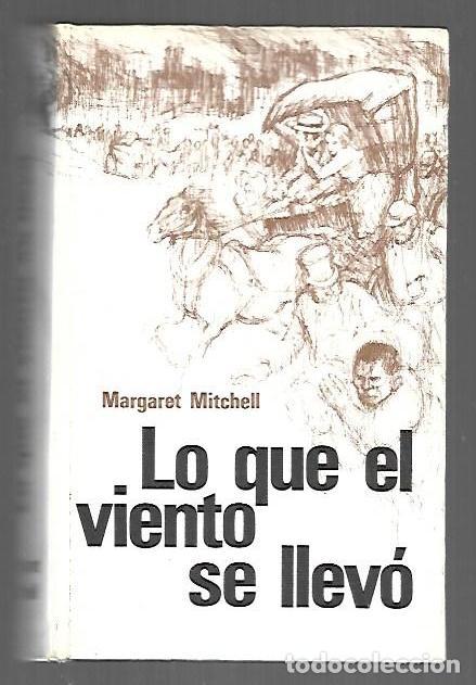 Libros: LO QUE EL VIENTO SE LLEVO - MITCHELL, MARGARET - Foto 1