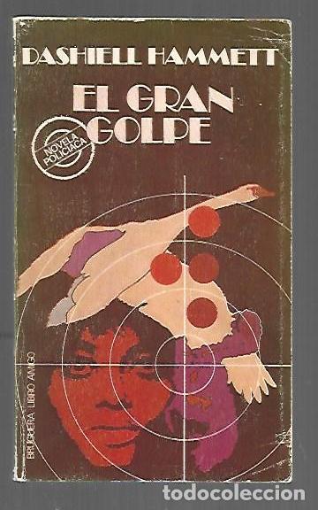 Libri di seconda mano: GRAN GOLPE - EL - HAMMETT, DASHIELL