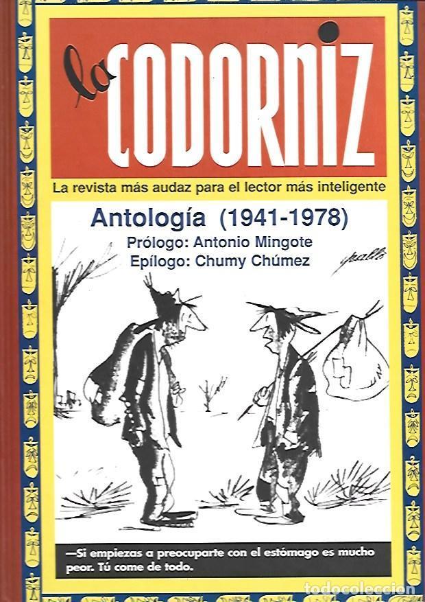Libros: LA CODORNIZ. ANTOLOGIA (1941-1978) - VARIOS (PROLOGO ANTONIO MINGOTE / EPILOGO CHUMY CHUMEZ)