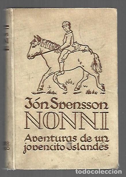Libros: NONNI. AVENTURAS DE UN JOVENCITO ISLANDES - SVENSSON, JON