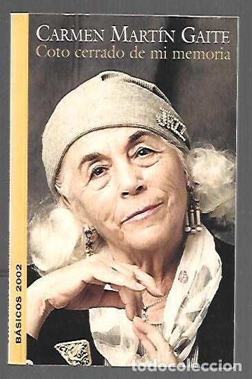 Libros: COTO CERRADO DE MI MEMORIA - MARTIN GAITE, CARMEN