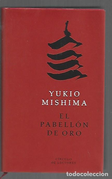 Libros: PABELLON DE ORO - EL - MISHIMA, YUKIO