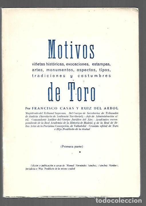 Libros: MOTIVOS DE TORO (PRIMERA PARTE) - CASAS Y RUIZ DEL ARBOL, FRANCISCO
