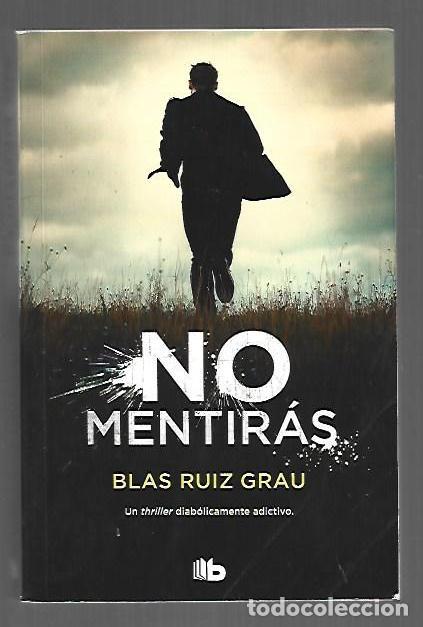 Libros: NO MENTIRAS - RUIZ GRAU, BLAS
