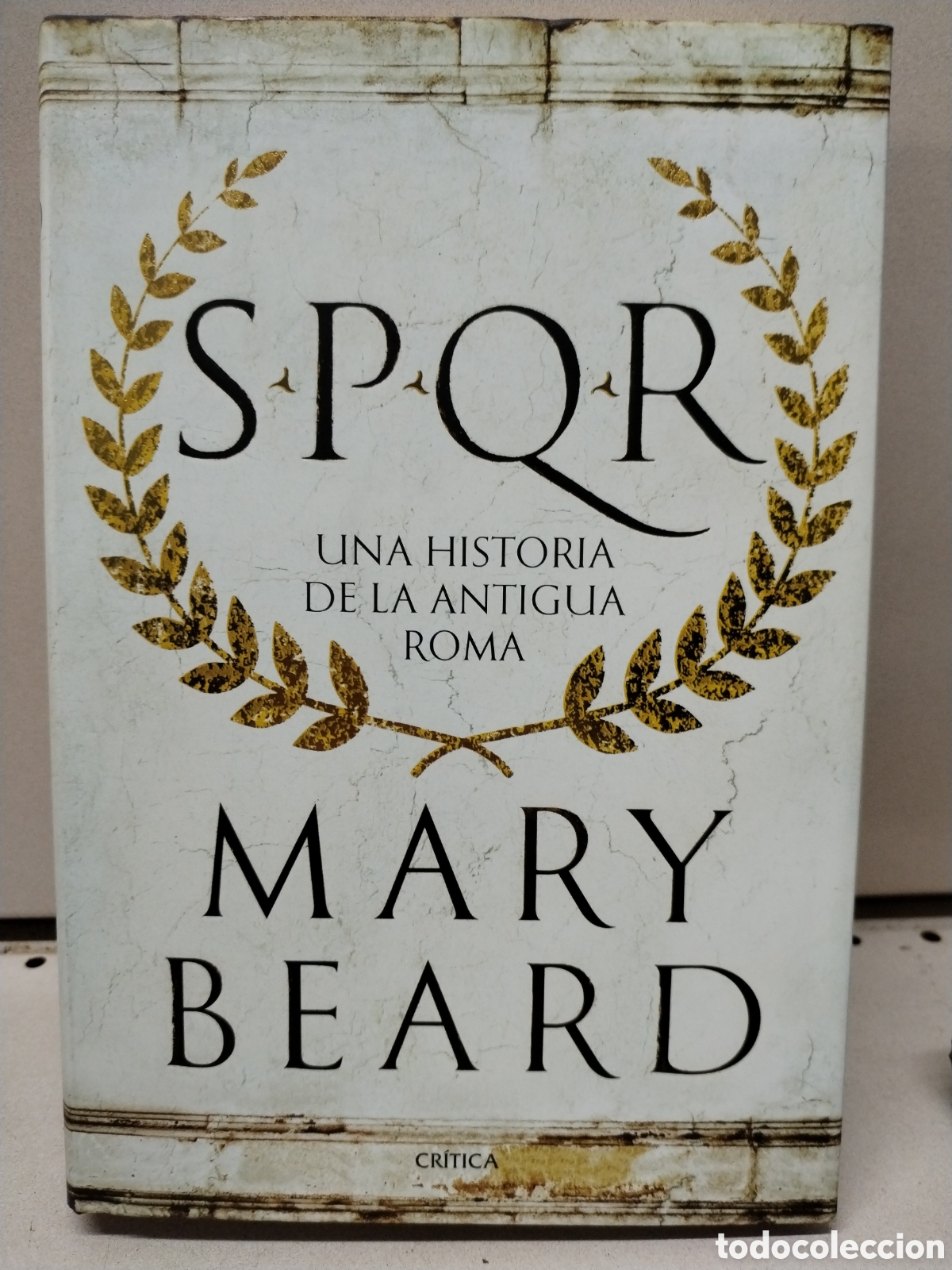 Libri di seconda mano: SPQR: Una historia de la antigua Roma - Beard, Mary