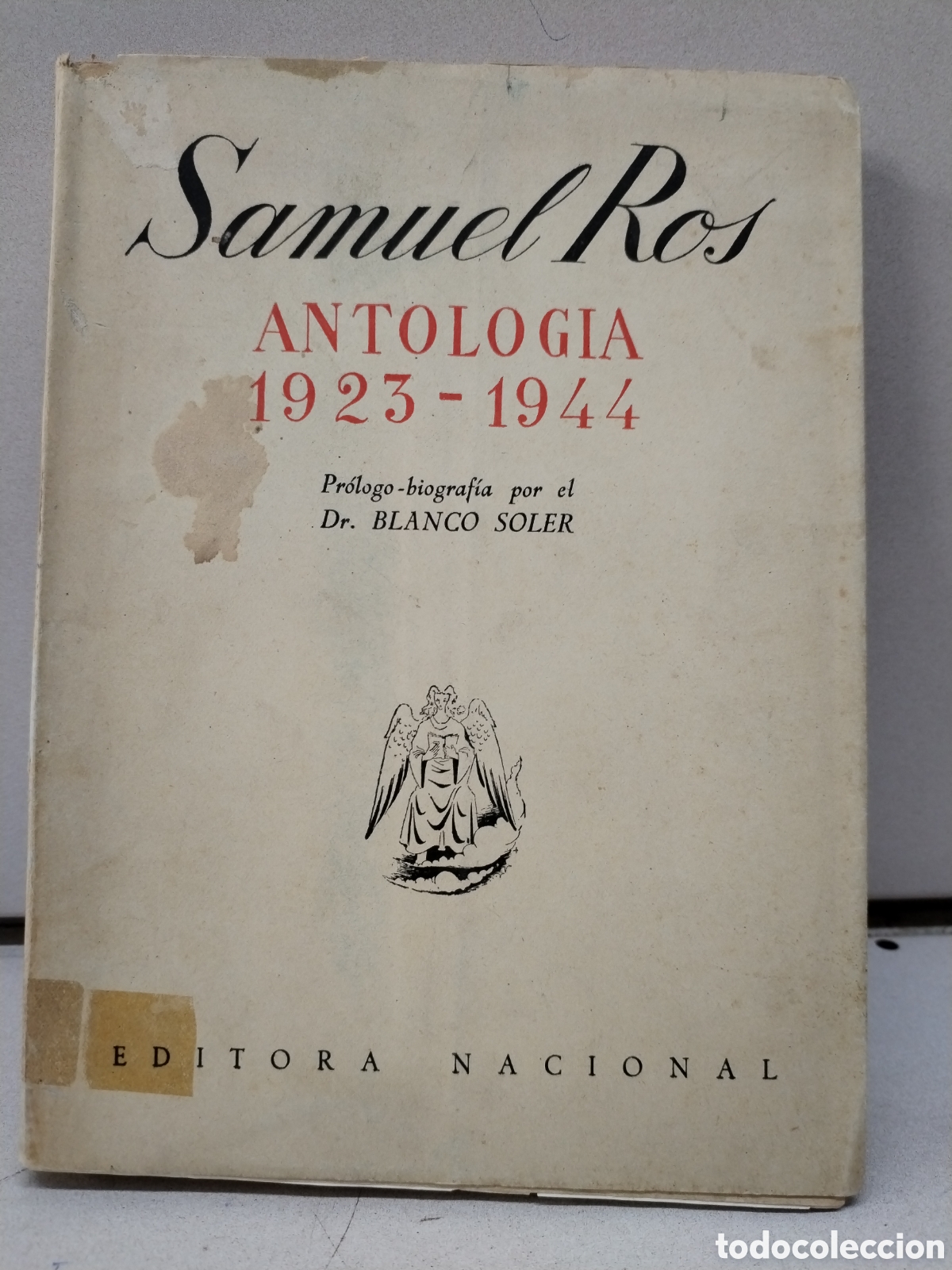 B&uuml;cher: ANTOLOG&Iacute;A 1923-1944 - SAMUEL ROS